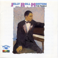 Jelly Roll Morton – The Pearls
